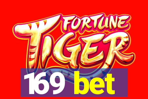 169 bet